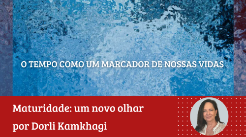 Dorli Kamkhagi - O tempo como um marcador de nossas vidas'