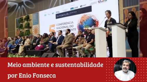 Enio Fonseca - 5ª Conferência Nacional do Meio Ambiente CNMA Recomendações aprovadas