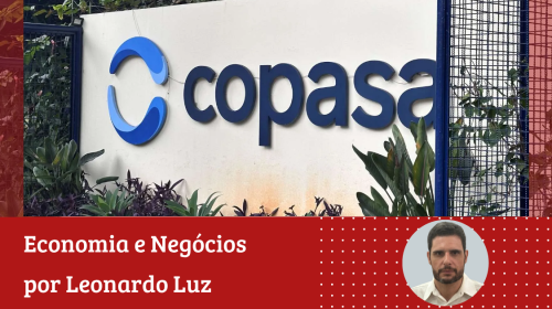 Leonardo Luz - A privatização da Copasa correndo contra o tempo