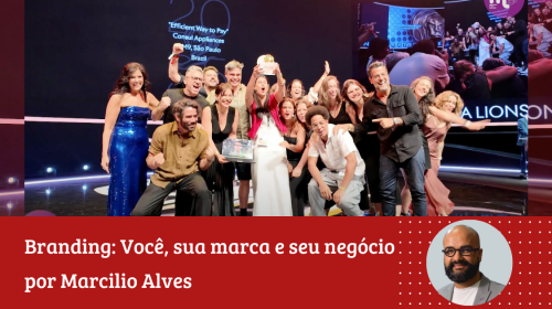 Marcilio Alves - Brasil no Cannes Lions 2025 Entre o Brilho e a Polêmica